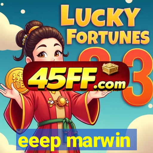 eeep marwin